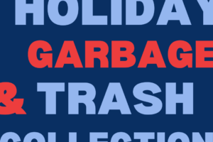 Labor Day Garbage & Trash Schedule
